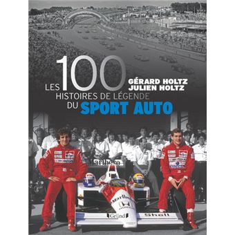 Livre des "100 histoires de légende du sport auto"